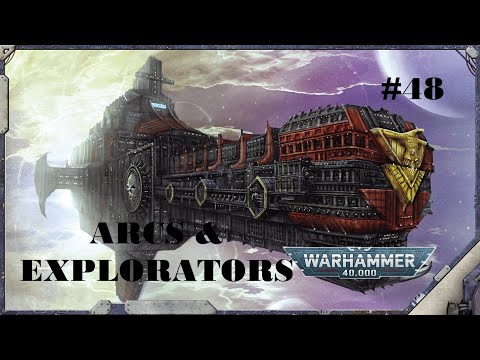 Видео: Эксплораторы и Ковчеги Механикус | Warhammer 40.000 | Бэк #48