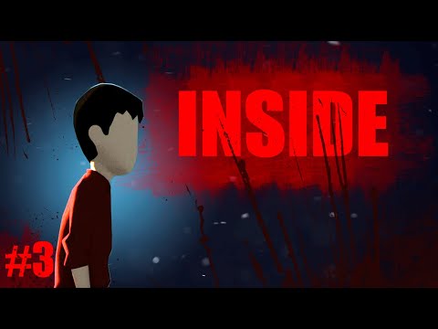 Видео: INSIDE - ПРОХОЖДЕНИЕ НА РУССКОМ, СКАЧАТЬ ИГРУ, ЧАСТЬ [#3]