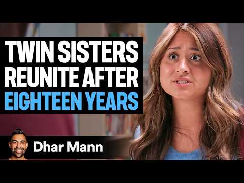 Видео: Сёстры-близнецы воссоединяются спустя 18 лет | Студия Дхара Манна