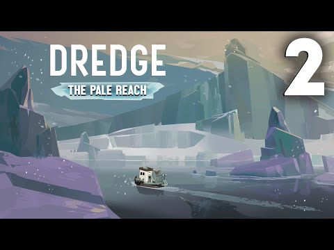 Видео: DREDGE - Проходим The Pale Reach