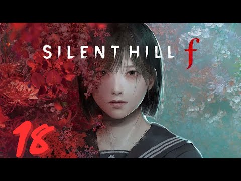 Видео: SILENT HILL f Прохождение Часть 18