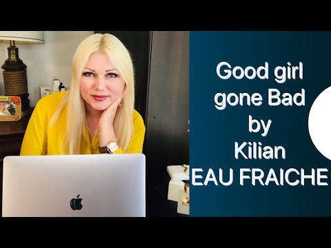 Видео: НОВИНКА 2020 !!! 🔥 Обзор на аромат Good girl gone Bad EAU FRAICHE by Kilian