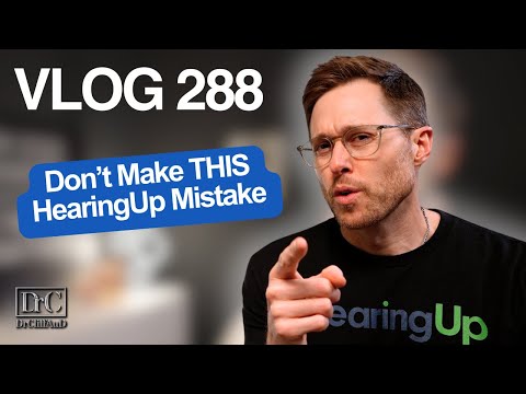 Видео: БОЛЬШАЯ ошибка с HearingUp | DrCliffAuD Vlog 288