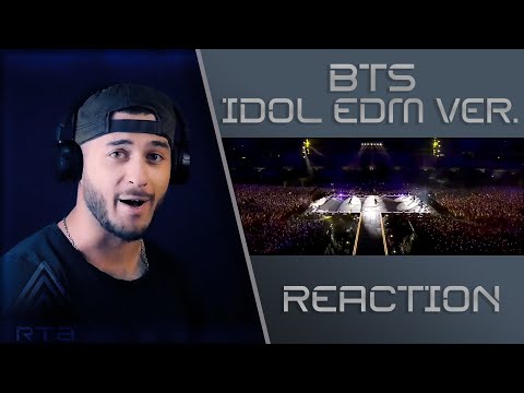 Видео: BTS - IDOL (Live - EDM ver.) | РЕАКЦИЯ архив |