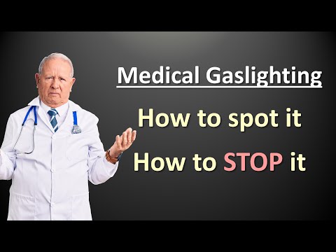 Видео: Медицинский газлайтинг вполне реален (вроде как)