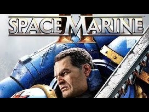 Видео: Warhammer 40000: Space Marine 2_По самые дебри Кодаку. Часть 2