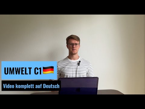 Видео: UMWELT C1-C2 (Telc, Goethe). НЕМЕЦКИЙ ЯЗЫК. Готовимся к экзамену грамотно!