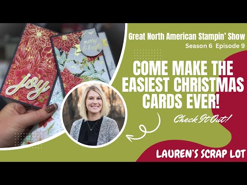 Видео: Самые быстрые макеты рождественских открыток / The Great North American Stampin Show / S6E9