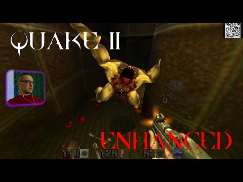 Видео: Quake 2 (Quake II Enhanced ). Прохождение