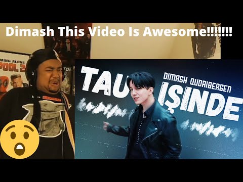 Видео: Димаш Кудайберген - "Тау Ишинде" | РЕАКЦИЯ!!!!!!!!! Это видео КЛАССНОЕ!!!!!
