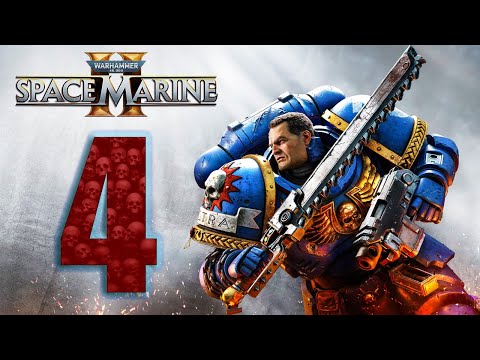 Видео: Warhammer 40000: Space Marine 2 ✪ ПОЛНОЕ ПРОХОЖДЕНИЕ ✪ ЧАСТЬ #4: ПЕСНЬ ПУСТОТЫ