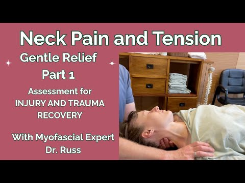 Видео: Мягкая оценка шеи, челюсти и плеч с помощью ASMR. Доктор Дэвид Расс