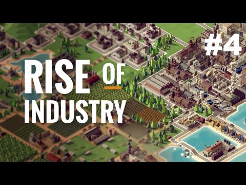 Видео: Rise of industry #4 - Улучшили город, ушли в текстиль (прохождение)