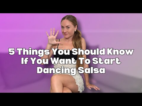 Видео: Думаете о сальсе? Вот 5 вещей, которые вам стоит знать