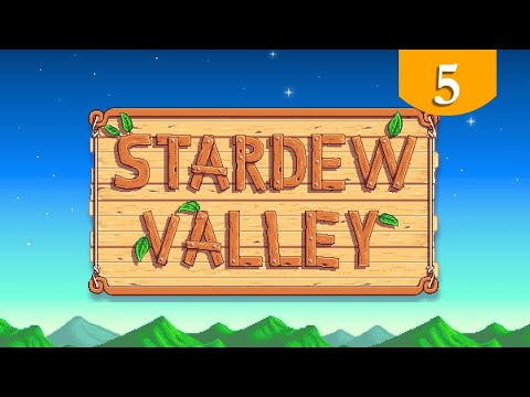 Видео: Танцы ➤ Stardew Valley ➤ Прохождение #5