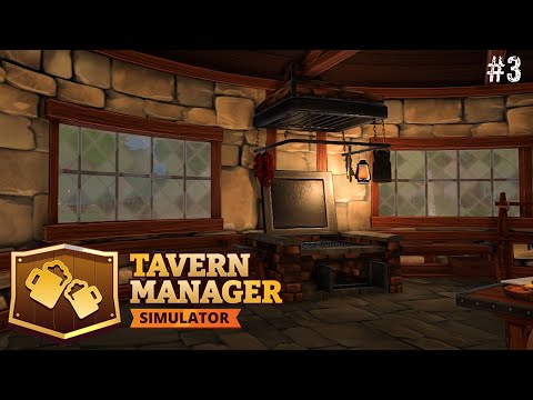 Видео: Новое рабочее место. ► Tavern Manager Simulator #3