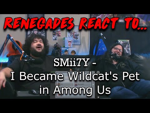 Видео: Реакция ренегатов на... @SMii7Y — Я стал любимцем Wildcat в Among Us
