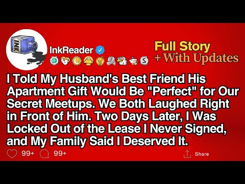 Видео: Я сказала лучшему другу мужа, что его квартира идеально подходит для нашего романа. Он нас услышал.