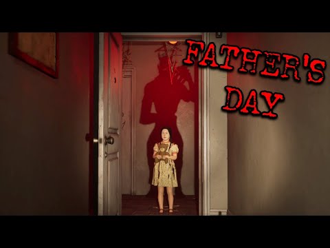Видео: ЖУТКИЙ ДЕНЬ ОТЦА ➤ FATHER'S DAY #1