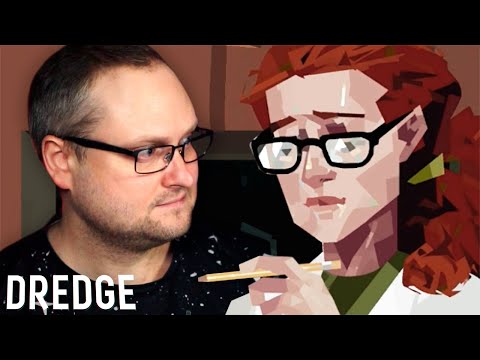 Видео: ЗВЁЗДНАЯ БУХТА ► DREDGE #8