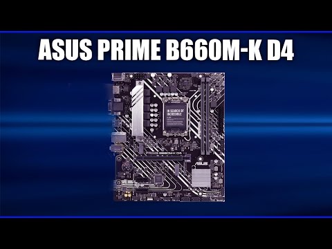 Видео: Материнская плата ASUS PRIME B660M-K D4