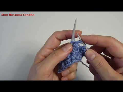Видео: КЛАССНЫЙ УЗОР СПИЦАМИ ДЛЯ ШАПОК, ШАРФОВ, КАРДИГАНОВ  СУПЕР!!!
