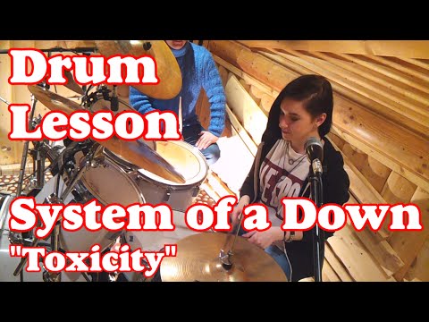 Видео: System of a Down Toxicity Drums | Drum lessons Rock Song Drum Parts Уроки игры на барабанах