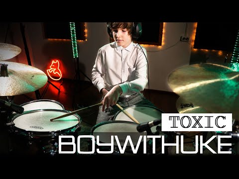 Видео: BoyWithUke - Toxic | Школа игры на барабанах | Нижний Новгород