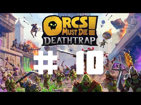 Видео: Orcs Must Die! Deathtrap Кооператив Прохождение #10