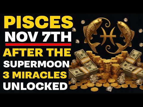 Видео: РЫБЫ ♓ 7 ноября 2025 года: ПОСЛЕДНИЙ ПЕРЕХОД ПОСЛЕ СУПЕРЛУНИЯ 🌕 3 ЧУДА ИЗМЕНЯТ ВСЕ!