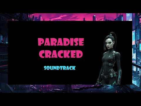 Видео: Paradise Cracked (Код Доступа: Рай) Soundtrack