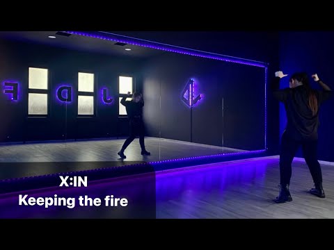 Видео: X:IN - Keeping the fire Dance Tutorial Русский Туториал