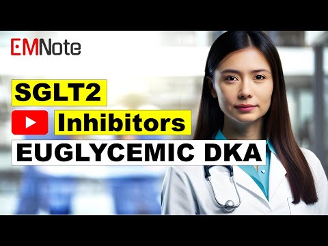 Видео: Эугликемический ДКА, вторичный по отношению к ингибиторам SGLT2