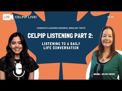 Видео: CELPIP Live! — Прослушивание, часть 2: Прослушивание разговора из повседневной жизни — S3 E8