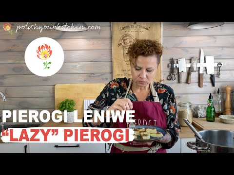 Видео: Настоящий польский рецепт «ленивых» вареников - PIEROGI LENIWE - как приготовить польскую еду.