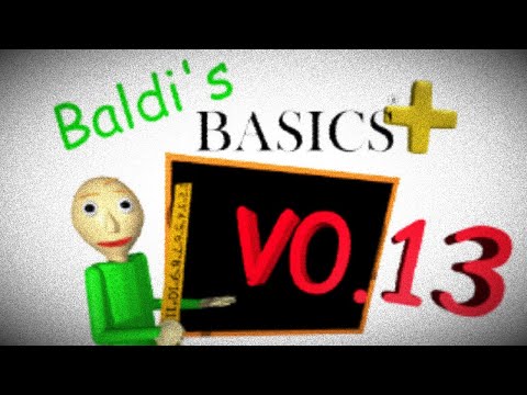 Видео: Полный обзор Baldis Basics Plus 0.13