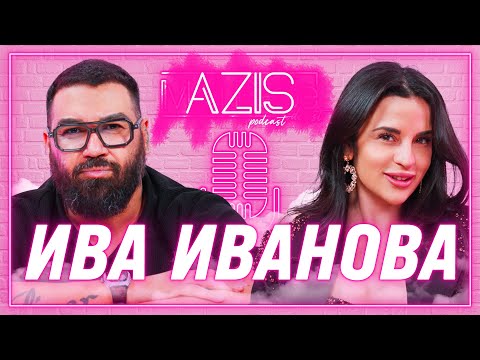 Видео: @Azis  PODCAST| Ivka Beibe: Спала съм с 3-ма мъже...