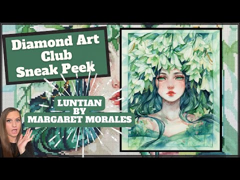 Видео: Предварительный обзор Diamond Art Club! «Лунтиан» Маргарет Моралес