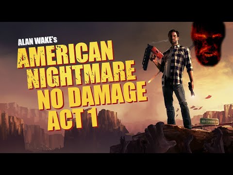 Видео: Alan Wake's American Nightmare Без урона - Акт 1