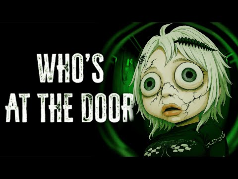 Видео: КТО ЗА ДВЕРЬЮ? [Полное Прохождение Игры] • Who's at the door?