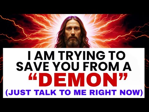 Видео: Бог говорит: «Я пытаюсь спасти тебя от демона... Открыть | Послание Бога👆Послание Бога сейчас сег...