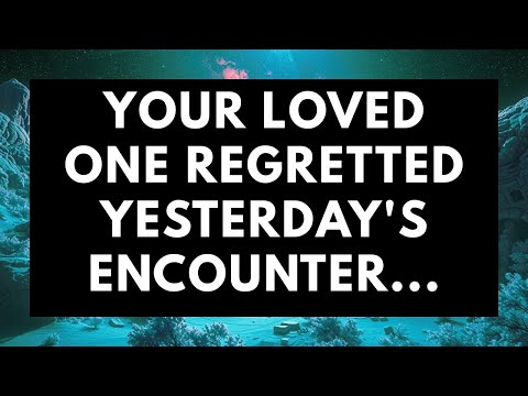 Видео: 💌❤️ Ваш любимый человек пожалел об этом после вчерашнего свидания... | Послания от ангелов