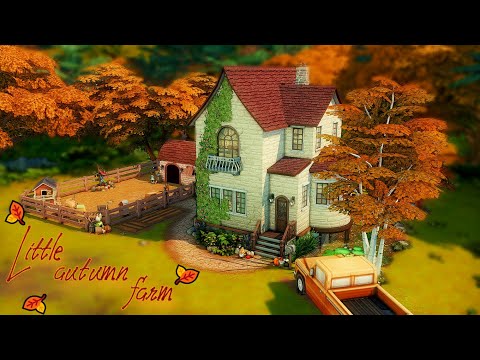 Видео: Маленькая осенняя ферма🍂| Little autumn farm| Строительство| Симс 4| Sims 4| Speed build| No CC