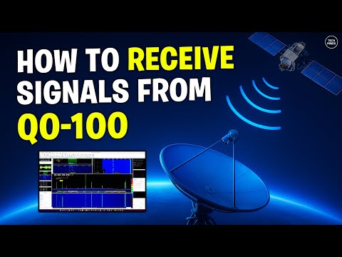 Видео: Как принимать живые сигналы QO-100 — руководство для начинающих