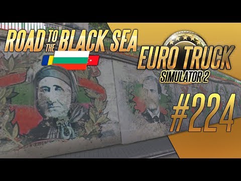 Видео: СТЕНА ГЕРОЕВ. ВАРНА (REALISTIC BRUTAL WEATHER) - ETS2 - Road to the Black Sea (1.36.2.24s) [#224]