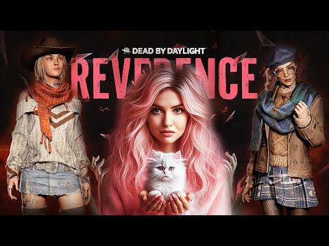 Видео: ВСЁ НОВОЕ В DEAD BY DAYLIGHT 🟠 РАЗРЫВ REVERENCE / ОСЕННЕЕ ОБНОВЛЕНИЕ AUTUMN FASHION 🟠 ОБЗОР STREAM
