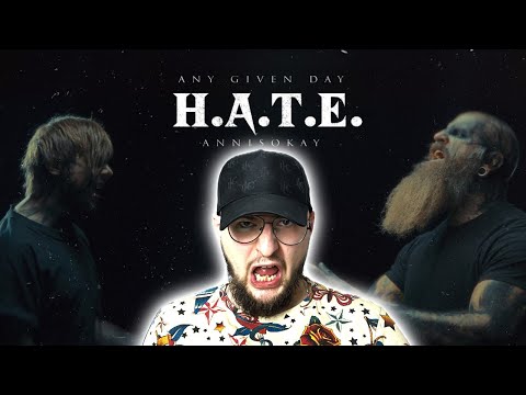 Видео: ANY GIVEN DAY & ANNISOKAY - H.A.T.E. // реакция