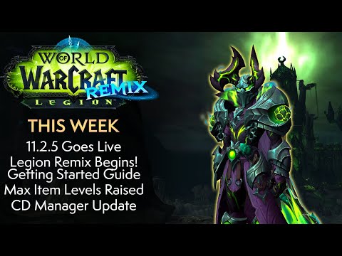 Видео: Руководство по фарму и развитию Legion Remix, неделя 1 — эта неделя в Warcraft