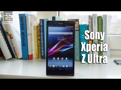 Видео: Sony Xperia Z Ultra - обзор смартфона от keddr.com