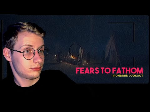 Видео: ФИНАЛ |  Fears to Fathom - Ironbark lookout #2.